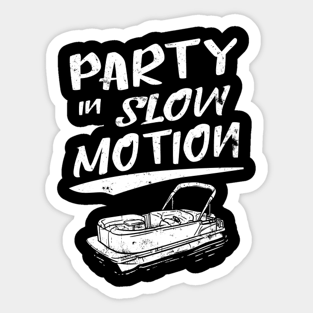 Party in slow motion pontoon boat gift Sticker by Lomitasu